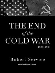 The End of the Cold War 1985-1991 （Unabridged）