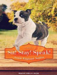 Sit! Stay! Speak! （Unabridged）