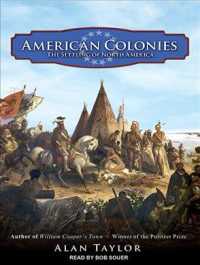 American Colonies : The Settling of North America (Penguin History of the United States) （Unabridged）