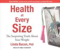 Health at Every Size (8-Volume Set) : The Surprising Truth about Your Weight （1 UNA）