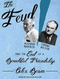 The Feud (5-Volume Set) : Vladimir Nabokov / Edmund Wilson and the End of a Beautiful Friendship （Unabridged）