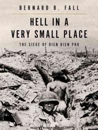 Hell in a Very Small Place (16-Volume Set) : The Siege of Dien Bien Phu （Unabridged）