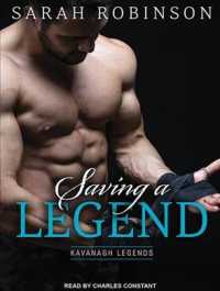 Saving a Legend (Kavanagh Legends) （Unabridged）
