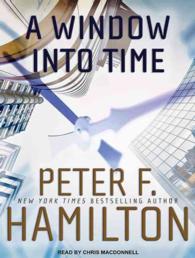 A Window into Time (3-Volume Set) （Unabridged）