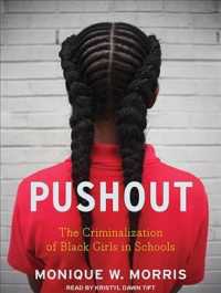Pushout (8-Volume Set) : The Criminalization of Black Girls in Schools （Unabridged）