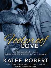 Foolproof Love (Foolproof Love) （Unabridged）