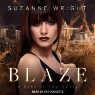 Blaze (Dark in You) （Unabridged）