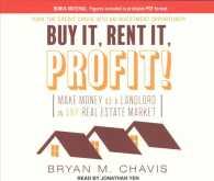 Buy It, Rent It, Profit! (7-Volume Set) : Make Money as a Landlord in Any Real Estate Market （Unabridged）