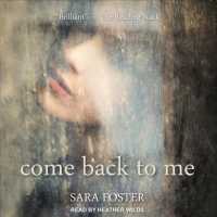 Come Back to Me （Unabridged）