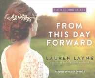 From This Day Forward (2-Volume Set) (The Wedding Belles) （Unabridged）