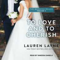 To Love and to Cherish (Wedding Belles) （Unabridged）