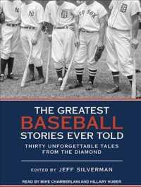 The Greatest Baseball Stories Ever Told (12-Volume Set) : Thirty Unforgettable Tales from the Diamond （Unabridged）
