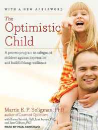 The Optimistic Child (8-Volume Set) : A Proven Program to Safeguard Children against Depression and Build Lifelong Resilience （Unabridged）