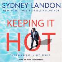 Keeping It Hot (Breakfast in Bed) （Unabridged）