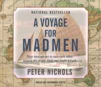 A Voyage for Madmen (9-Volume Set) : Nine Men Set Out to Race Each Other around the World. Only One Made It Back. （Unabridged）