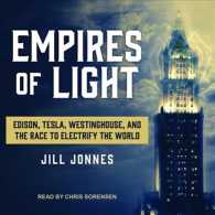 Empires of Light (14-Volume Set) : Edison, Tesla, Westinghouse, and the Race to Electrify the World （Unabridged）