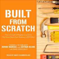 Built from Scratch : How a Couple of Regular Guys Grew the Home Depot from Nothing to $30 Billion （Unabridged）