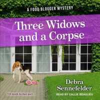 Three Widows and a Corpse (Food Blogger Mystery) （MP3 UNA）