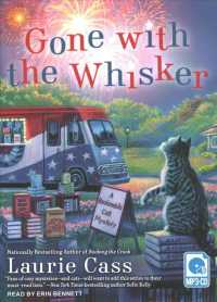 Gone with the Whisker (Bookmobile Cat Mystery) （MP3 UNA）