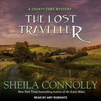 The Lost Traveller (County Cork Mystery) （MP3 UNA）