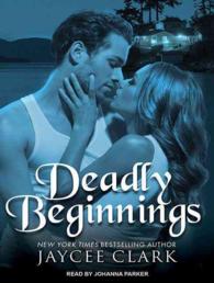 Deadly Beginnings (Kinncaid Brothers) （MP3 UNA）