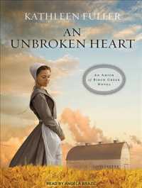 An Unbroken Heart (Amish of Birch Creek) （MP3 UNA）