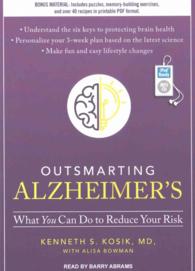 Outsmarting Alzheimer's : What You Can Do to Reduce Your Risk （MP3 UNA）