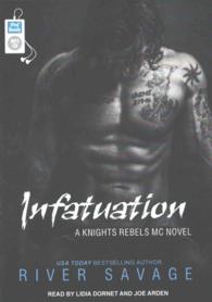 Infatuation (Knights Rebels Mc) （MP3 UNA）