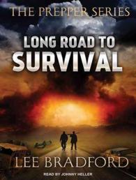 Long Road to Survival (Prepper) （MP3 UNA）