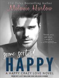 Some Sort of Happy (Happy Crazy Love) （MP3 UNA）
