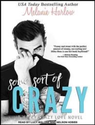 Some Sort of Crazy (Happy Crazy Love) （MP3 UNA）