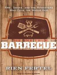 The One True Barbecue : Fire, Smoke, and the Pitmasters Who Cook the Whole Hog （MP3 UNA）