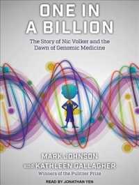 One in a Billion : The Story of Nic Volker and the Dawn of Genomic Medicine （MP3 UNA）