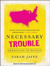 Necessary Trouble : Americans in Revolt （MP3 UNA）