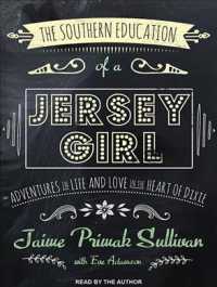The Southern Education of a Jersey Girl : Adventures in Life and Love in the Heart of Dixie （MP3 UNA）