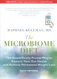 The Microbiome Diet : The Scientifically Proven Way to Restore Your Gut Health and Achieve Permanent Weight Loss （MP3 UNA）