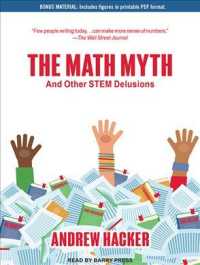 The Math Myth : And Other Stem Delusions （MP3 UNA）