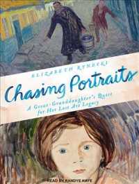 Chasing Portraits : A Great-granddaughter's Quest for Her Lost Art Legacy （MP3 UNA）