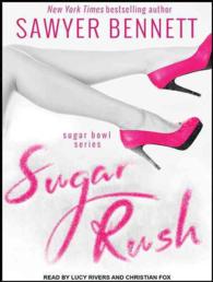 Sugar Rush (Sugar Bowl) （MP3 UNA）