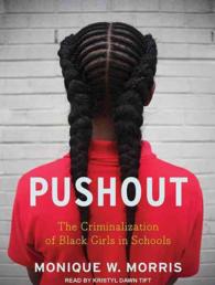 Pushout : The Criminalization of Black Girls in Schools （MP3 UNA）