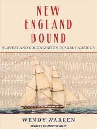 New England Bound : Slavery and Colonization in Early America （MP3 UNA）