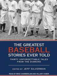 The Greatest Baseball Stories Ever Told : Thirty Unforgettable Tales from the Diamond （MP3 UNA）