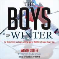 The Boys of Winter : The Untold Story of a Coach, a Dream, and the 1980 U.s. Olympic Hockey Team （MP3 UNA）
