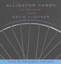 Alligator Candy : A Memoir