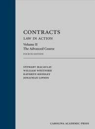 Contracts : Law in Action: the Advanced Course 〈2〉 （4TH）