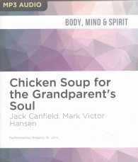 Chicken Soup for the Grandparent's Soul (Chicken Soup for the Soul) （MP3 UNA）