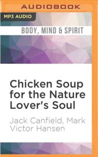 Chicken Soup for the Nature Lover's Soul : Inspiring Stories of Joy, Insight and Adventure in the Great Outdoors （MP3 UNA）