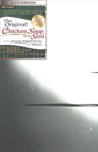 Chicken Soup for the Soul : All Your Favorite Original Stories Plus 20 Bonus Stories for the Next 20 Years （20 MP3 ANV）