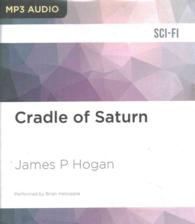 Cradle of Saturn (2-Volume Set) （MP3 UNA）
