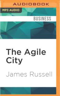 The Agile City : Building Well-being and Wealth in an Era of Climate Change （MP3 UNA）